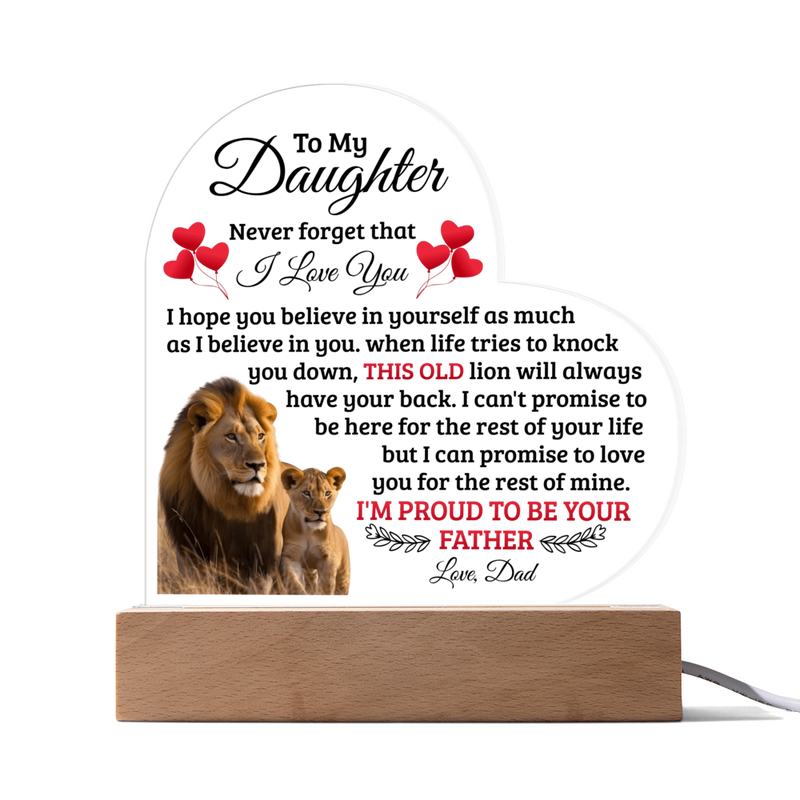 To My Daughter Old Lion – Acrylic Heart Plaque